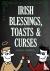 Irish Blessings Toasts  Curses