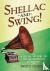 SHELLAC  SWING A SOCIAL HIS...