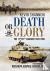 Death or Glory - The 17th/2...