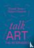 Talk Art The Interviews