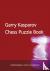 Garry Kasparov's Chess Puzz...