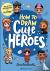 How to Draw Cute Heroes - S...