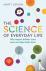 The Science of Everyday Lif...