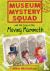 Museum Mystery Squad and th...