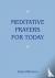 Meditative Prayers for Today