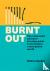 Burnt Out - The exhausted p...