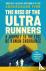 The Rise of the Ultra Runne...