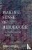 Making Sense of Heidegger -...