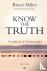 Know the Truth - A Handbook...