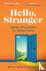 Hello, Stranger - Stories o...