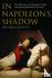 In Napoleon's Shadow - The ...