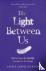 The Light Between Us - Less...