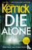 Kernick, Simon - Die Alone