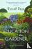 The Education of a Gardener