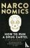 Narconomics - How To Run a ...