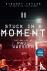 Stuck in a Moment - The Bal...