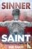 Sinner and Saint - The Insp...
