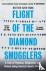 Flight of the Diamond Smugg...