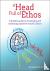 A Head Full of Ethos - A ho...