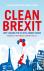 Clean Brexit - Why leaving ...