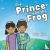 The Prince and the Frog - A...