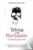 Talking with Psychopaths - ...