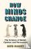 How Minds Change - The New ...