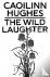 The Wild Laughter