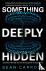 Something Deeply Hidden - Q...