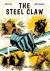 The Steel Claw: Reign of Th...