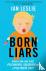 Born Liars - We All Do It B...