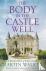 The Body in the Castle Well...
