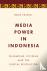 Media Power in Indonesia - ...