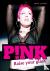 Pink - Raise Your Glass
