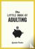 The Little Book of Adulting...