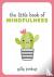 The Little Book of Mindfuln...