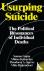 Usurping Suicide - The Poli...