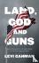 Land, God, and Guns - Settl...