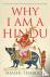 Why I Am a Hindu - Why I Am...