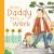 When Daddy Goes to Work