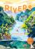 Rivers - An incredible jour...