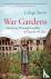 War Gardens - A Journey Thr...