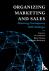 Organizing Marketing and Sa...