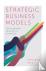 Strategic Business Models -...