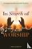 In Search of Worship