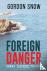 Snow, Gordon - Foreign Danger