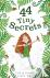 Bishop, Sylvia - 44 Tiny Secrets