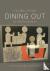 Dining Out - A Global Histo...