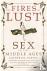 The Fires of Lust - Sex in ...