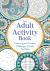 The Adult Activity Book - C...